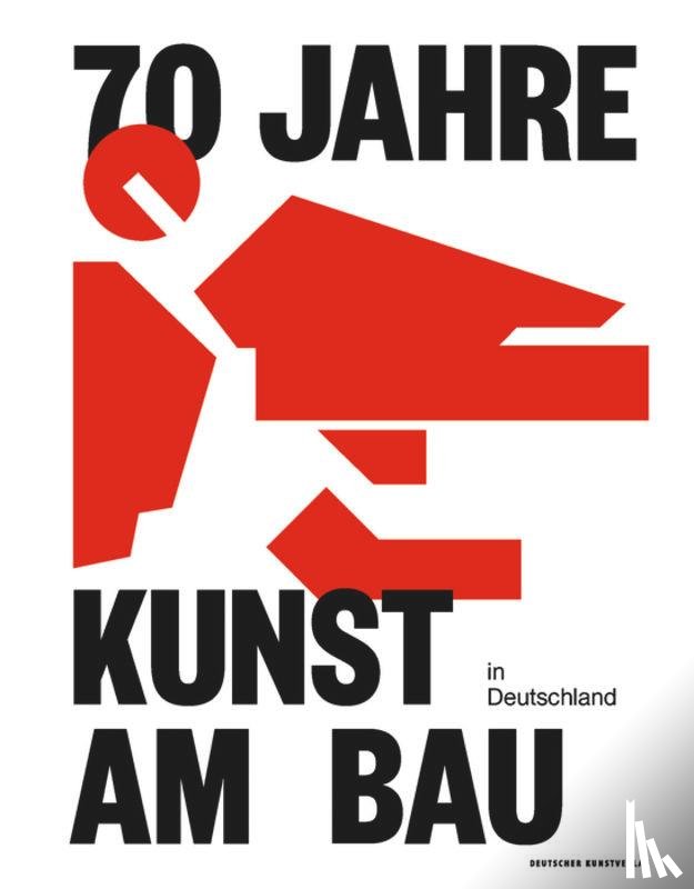  - 70 Jahre Kunst Am Bau in Deutschland