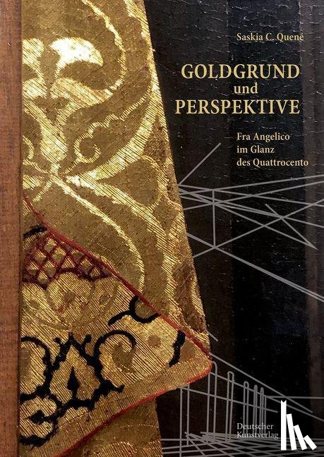 Quene, Saskia C. - Goldgrund und Perspektive