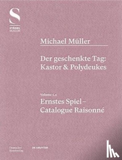 von Amelunxen, Hubertus, Zwirner, Rudolf - Michael Muller. Ernstes Spiel. Catalogue Raisonne