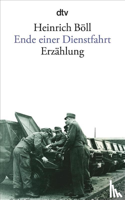 Böll, Heinrich - Ende einer Dienstfahrt
