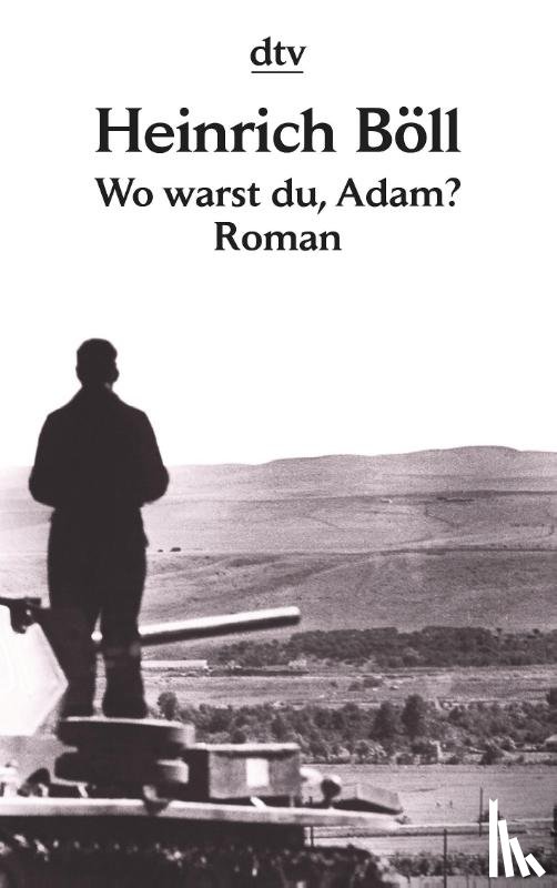 Böll, Heinrich - Wo warst du, Adam?