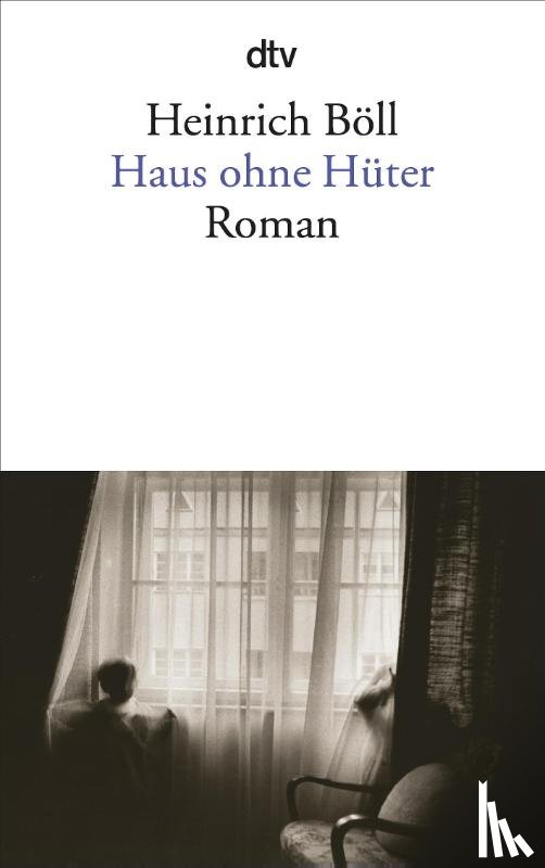 Boll, Heinrich - Haus ohne Huter