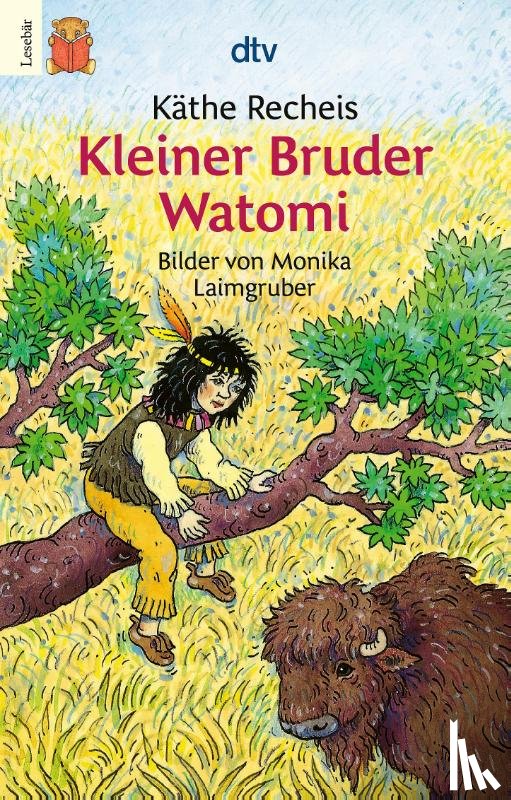 Recheis, Käthe - Kleiner Bruder Watomi