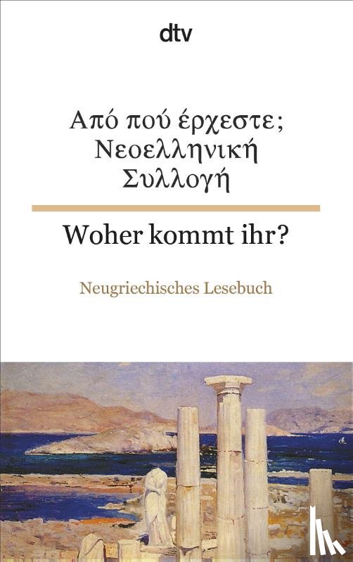  - Neoellinika Diigimata / Woher kommt ihr?