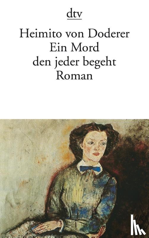 Doderer, Heimito von - Ein Mord den jeder begeht