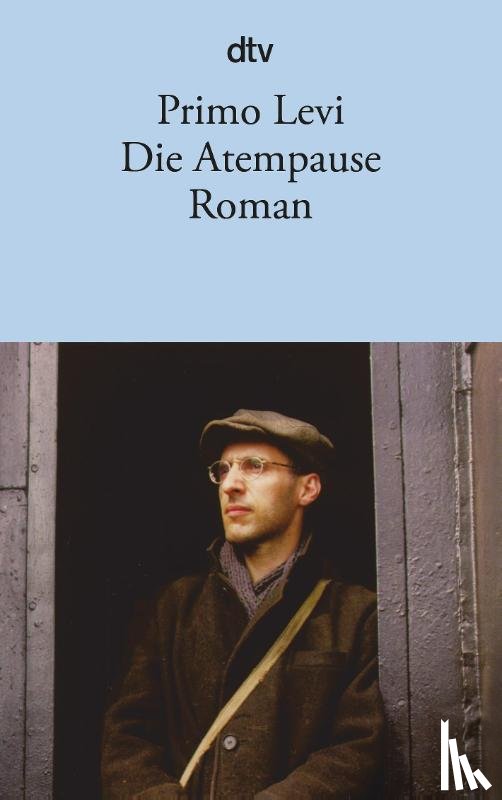 Levi, Primo - Die Atempause