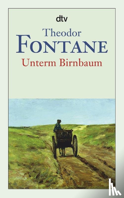 Fontane, Theodor - Unterm Birnbaum