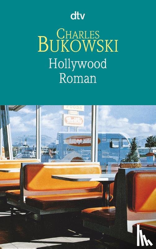 Bukowski, Charles - Hollywood