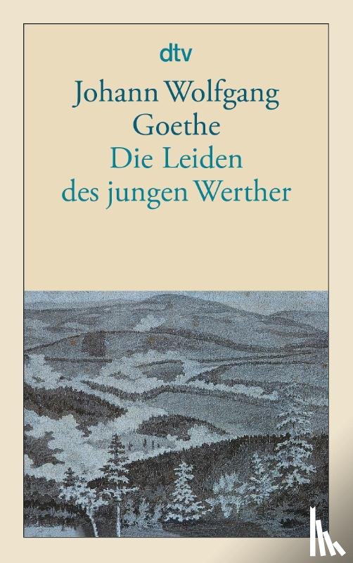 Goethe, Johann Wolfgang von - Die Leiden des jungen Werther