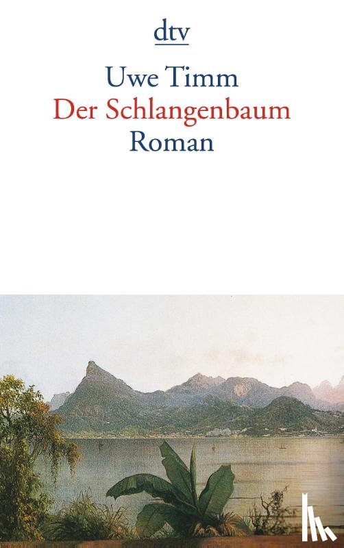 Timm, Uwe - Der Schlangenbaum
