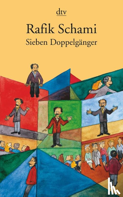 Schami, Rafik - Sieben Doppelgänger
