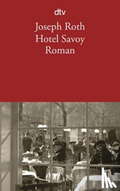 Roth, Joseph - Hotel Savoy