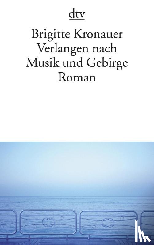 Kronauer, Brigitte - Verlangen nach Musik und Gebirge