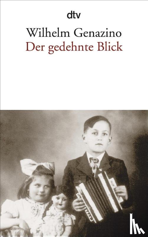 Genazino, Wilhelm - Der gedehnte Blick