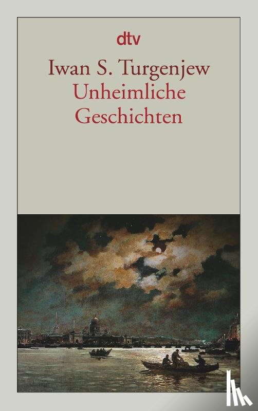Turgenjew, Iwan S. - Unheimliche Geschichten