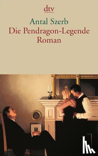 Szerb, Antal - Die Pendragon-Legende