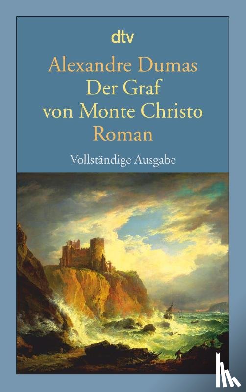 Dumas, Alexandre - Der Graf von Monte Christo