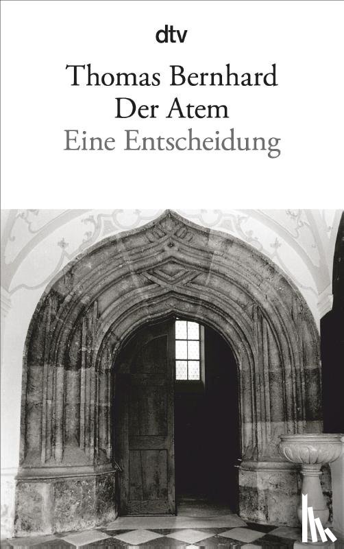 Bernhard, Thomas - Der Atem