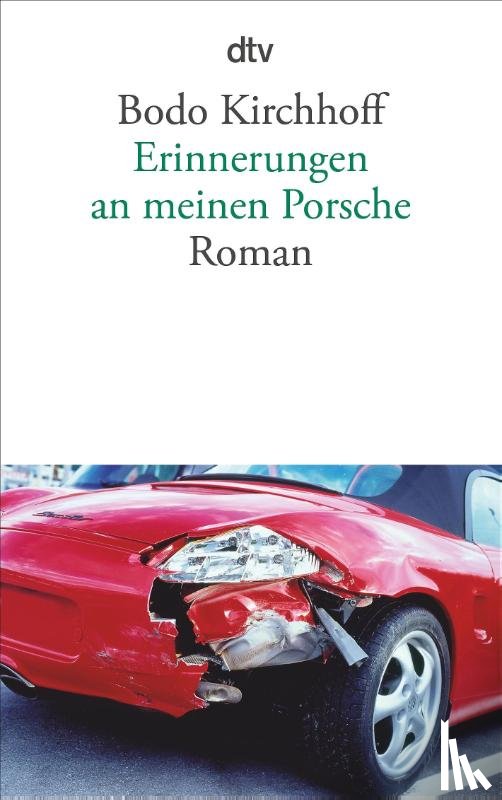 Kirchhoff, Bodo - Erinnerungen an meinen Porsche