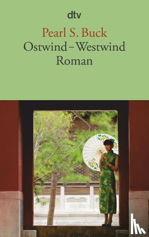 Buck, Pearl S. - Ostwind - Westwind