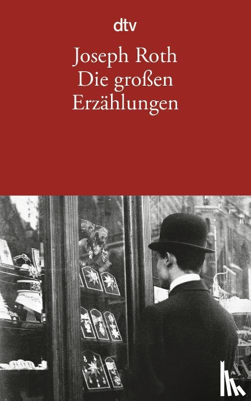 Roth, Joseph - Die grossen Erzahlungen