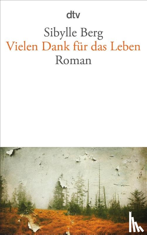 Berg, Sibylle - Vielen Dank fur das Leben