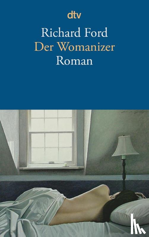 Ford, Richard - Der Womanizer