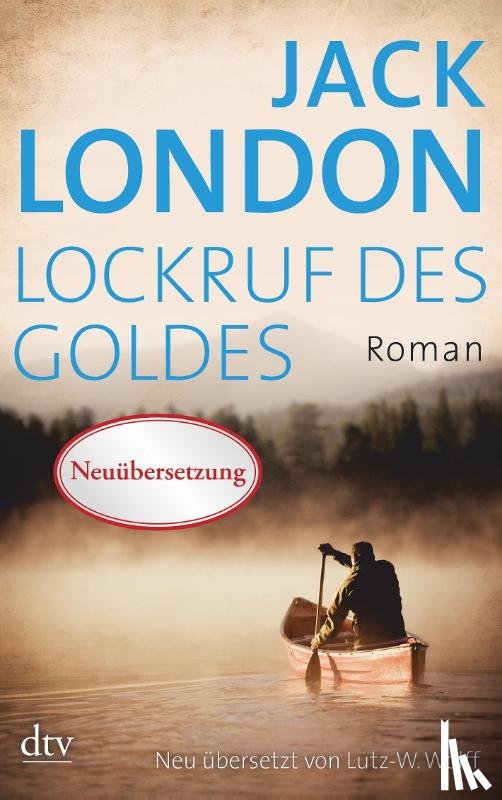 London, Jack - Lockruf des Goldes