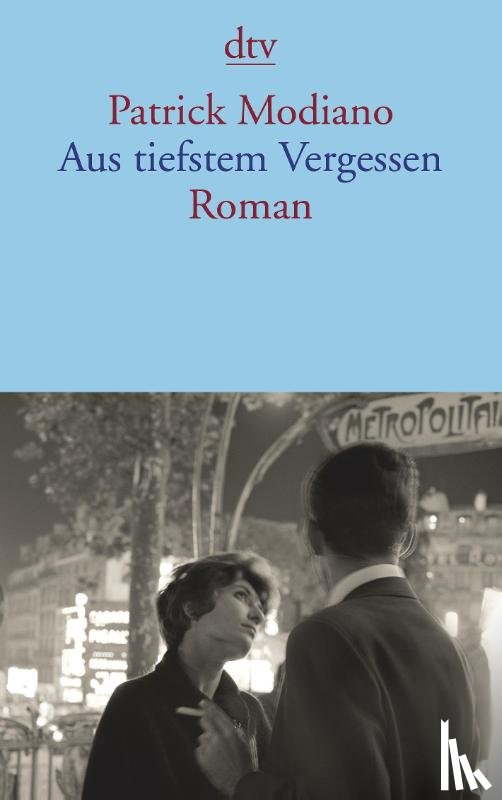 Modiano, Patrick - Aus tiefstem Vergessen