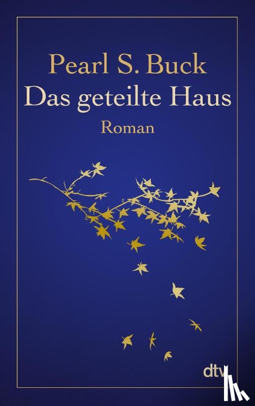 Buck, Pearl S. - Das geteilte Haus