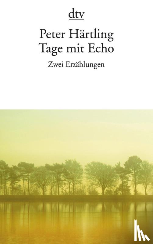 Härtling, Peter - Tage mit Echo