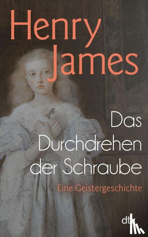James, Henry - Das Durchdrehen der Schraube