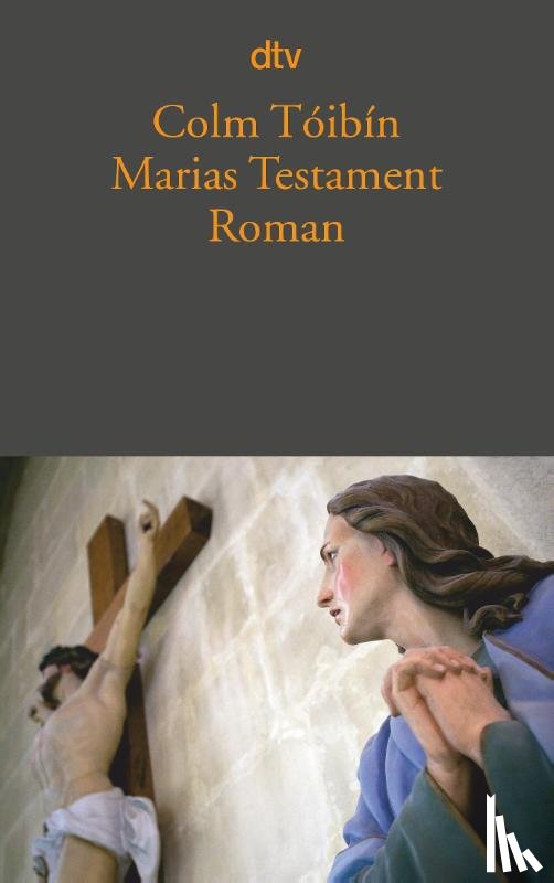 Tóibín, Colm - Marias Testament
