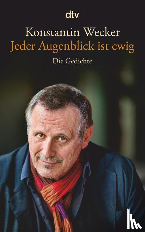 Wecker, Konstantin - Jeder Augenblick ist ewig