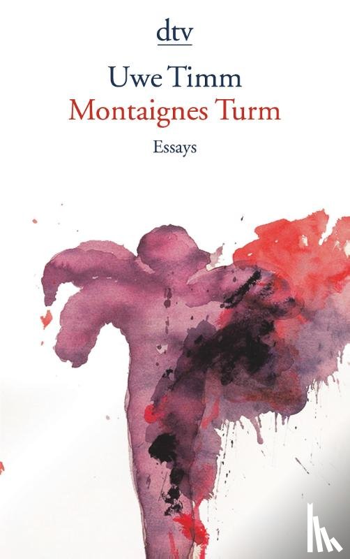 Timm, Uwe - Montaignes Turm