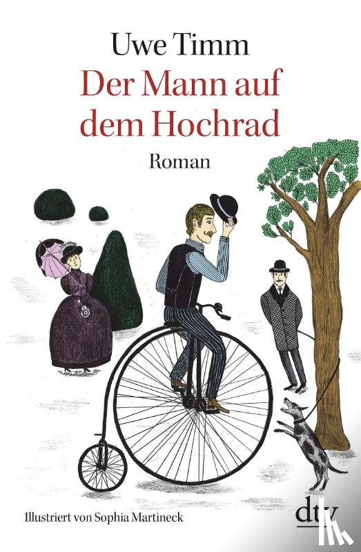 Timm, Uwe - Der Mann auf dem Hochrad