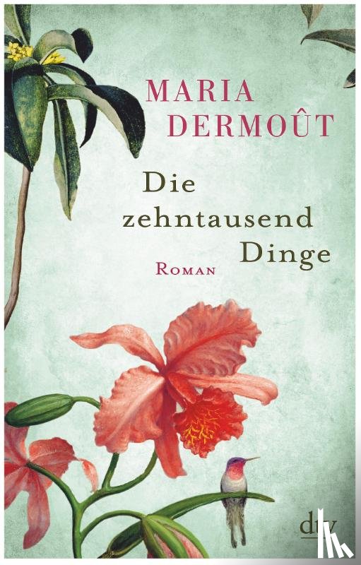 Dermoût, Maria - Die zehntausend Dinge