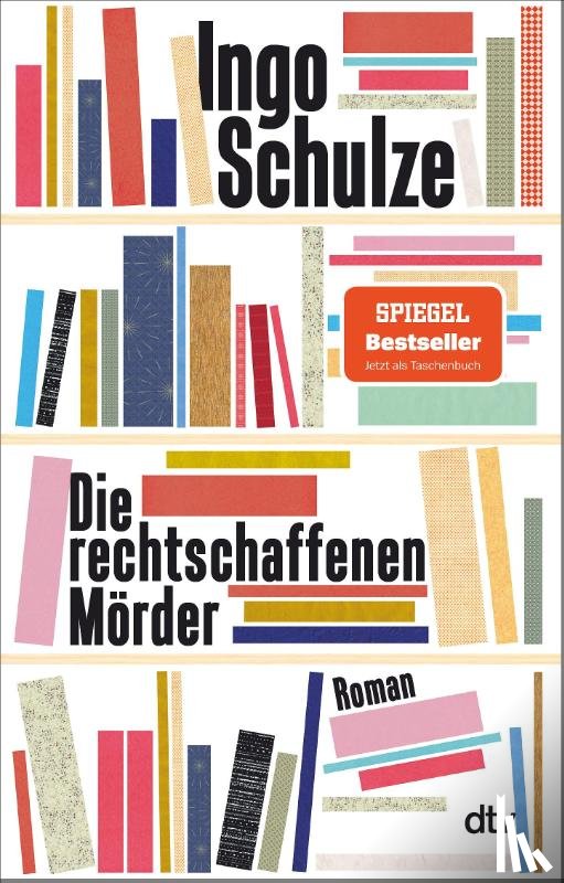 Schulze, Ingo - Die rechtschaffenden Morder