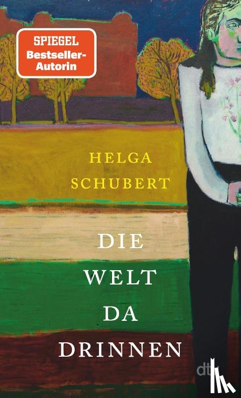 Schubert, Helga - Die Welt da drinnen