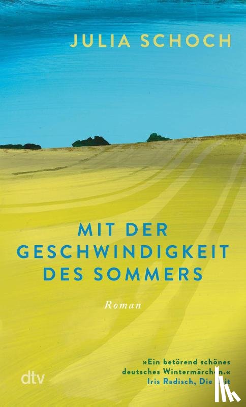 Schoch, Julia - Mit der Geschwindigkeit des Sommers