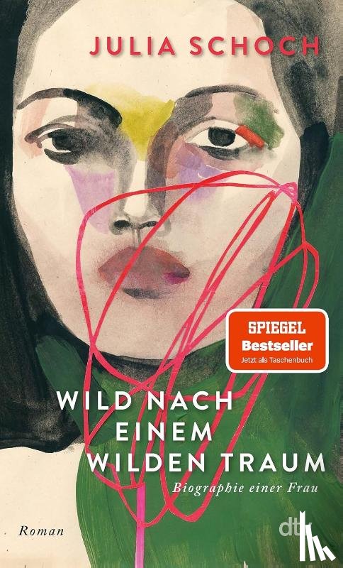 Schoch, Julia - Wild nach einem wilden Traum