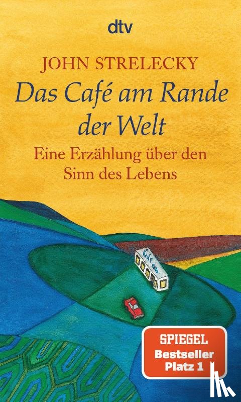 Strelecky, John - Das Café am Rande der Welt