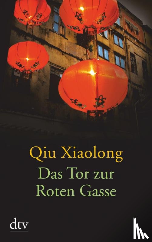 Qiu, Xiaolong - Das Tor zur roten Gasse