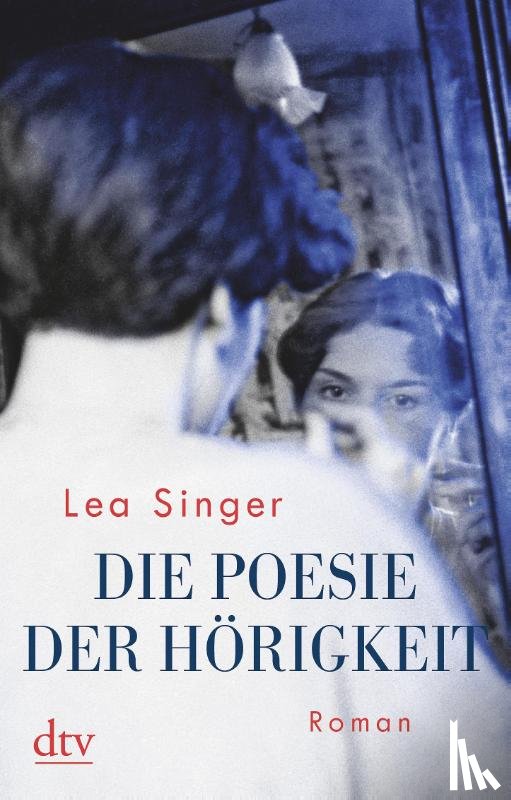 Singer, Lea - Die Poesie der Hörigkeit