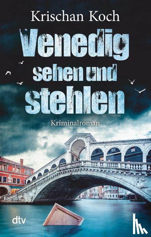 Koch, Krischan - Venedig sehen und stehlen