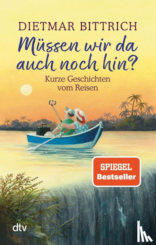 Bittrich, Dietmar - Müssen wir da auch noch hin?