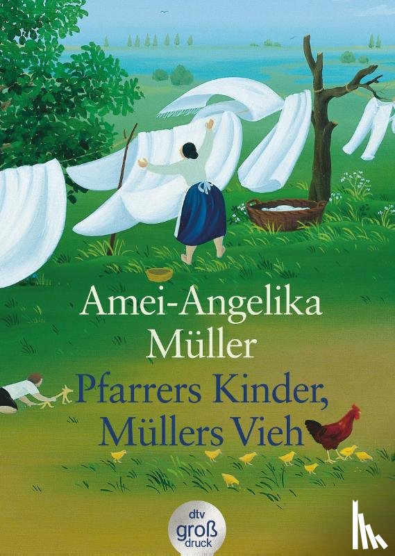 Müller, Amei-Angelika - Pfarrers Kinder, Müllers Vieh. Großdruck