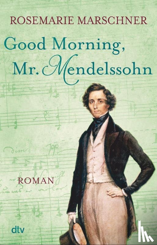 Marschner, Rosemarie - Good Morning, Mr. Mendelssohn