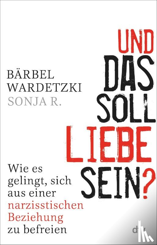 Wardetzki, Bärbel, R., Sonja - Und das soll Liebe sein?