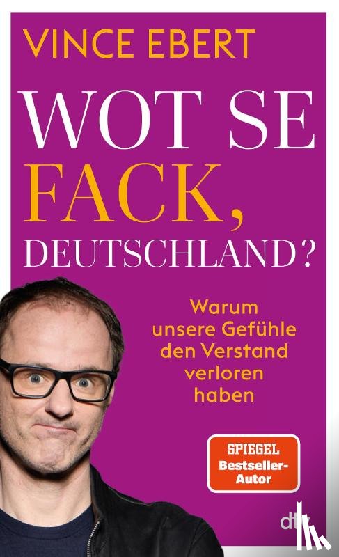 Ebert, Vince - Wot Se Fack, Deutschland?